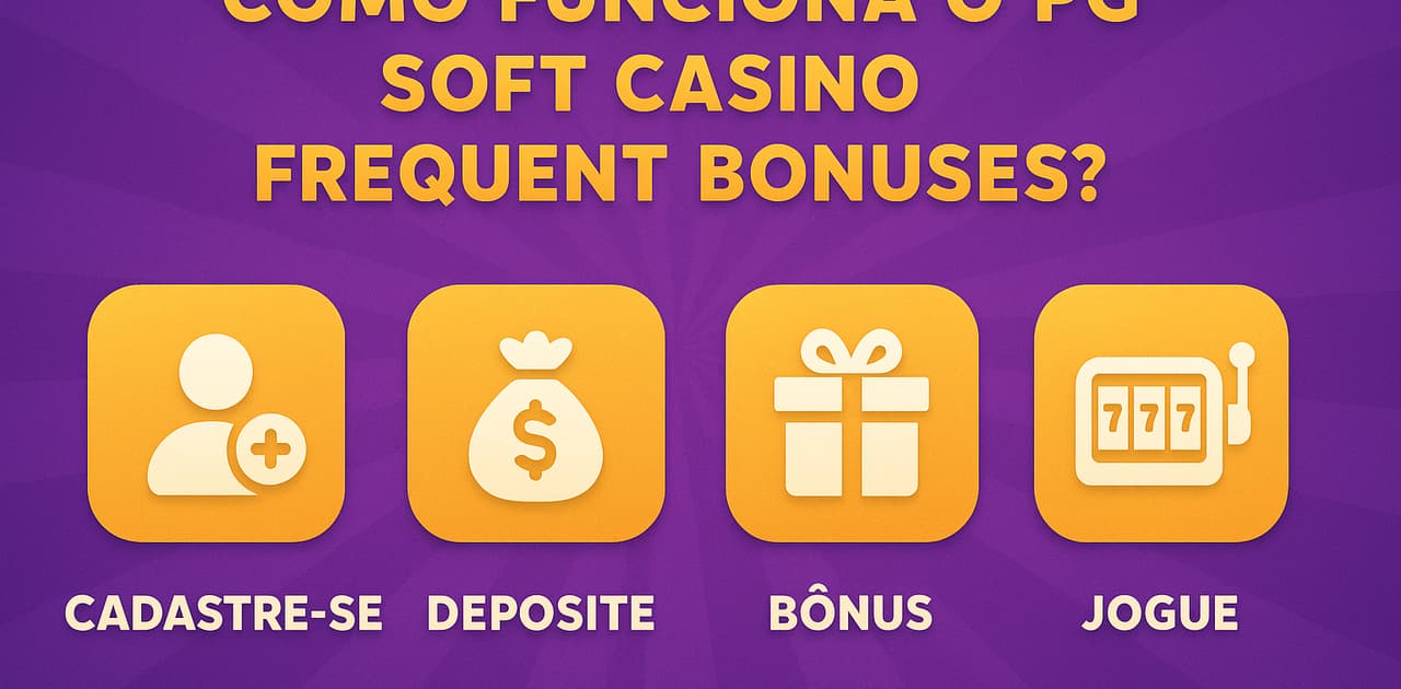 Como Funciona o PG Soft Casino Frequent Bonuses?